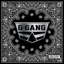 G Gang - Club Original Mix