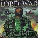 Shabaam Sahdeeq - On The Way To The Top Feat Ki