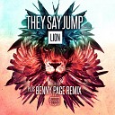 They Say Jump - Lion Benny Page Remix