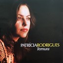 Patricia Rodrigues - Rosa Vermelha