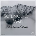 Science of man - Chains Original Mix