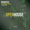 Mismatch UK - Tokyo Radio Edit