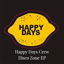 Happy Days Crew - Basslines Takes Control Original Mix