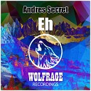 Andres Secret - Eh Original Mix