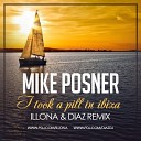 Mike Posner - I took a pill in Ibiza Illona Diaz Remix