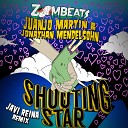 Juanjo Martin Jonathan Mendelsohn - Shooting Star Javi Reina Remix