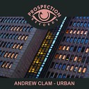 Andrew Clam - Urban Original Mix