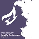 Moein Sanjary - Road To The Unknown Original Mix