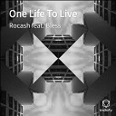 Rocash feat Bless - One Life To Live