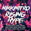 NikkiNitro feat Saskilla Steadie Punisher Jendor P Money Roachee Prowla Manga Starter Gully Ranjah Royal Stix… - Rising Hype Original Mix