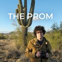 The Prom - How Does It Feel