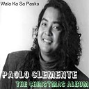 Paolo Clemente - Wala Ka Sa Pasko