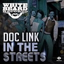 Doc Link - In the Streets Northside Mix