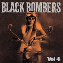 Black Bombers - Relentless