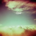 Schorl - Opal Part 2 Original Mix