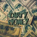 Brandy Haze - Dirty Money