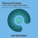 Mhammed El Alami - I Can Only Imagine DJ Kolin Remix