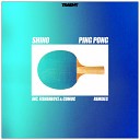 Shin0 - Ping Pong Original Mix