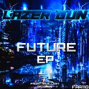 Lazer Gun - Metropolis Original Mix
