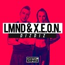 LMND X E O N - DIZDIZ Original Mix