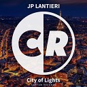 JP Lantieri - City of Lights Radio Edit