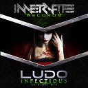 Ludo - Infectious Original Mix
