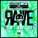 Project XTC - Let s Go Original Mix