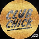 Roy Jazz Grant - Club Chick Club Mix