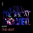 KORT - The Heat Original Mix