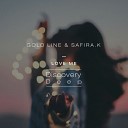 Gold Line Safira K - Love Me Instrumental Mix