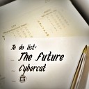 Cybercat - The Future Original Mix