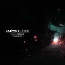 Jakwob feat Maiday - Fade Club Mix