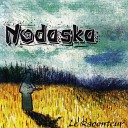 Nodaska - Devant chez moi