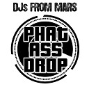 Djs From Mars - Phat Ass Drop How to Produce a Club Track Today Bruce Lee Dubstep Remix Radio…