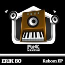 Erik Bo - You Re Music Original Mix