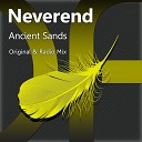 Neverend - Ancient Sands Radio Edit