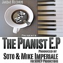 Soto Mike Imperiale - The Pianist Original Mix