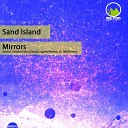 Sand Island - Mirrors Original Mix