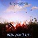 Dreaman - Rain Flame Original Mix