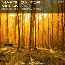 Martin Daytor - Melancolie Original Mix