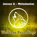 Janson D - Melomaniac Original Mix