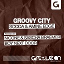 Sodda Amine Edge - Groovy City Boy Next Door Remix