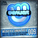 Weaver Simon Apex - Rock n All The Clubs Exclusive Files Mix