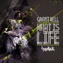 Grant Dell - What Is Life Original Mix