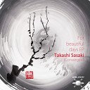 Takashi Sasaki Converge - For Beautiful Days Original Mix