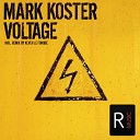 Mark Koster - Voltage Original Mix