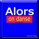 Favorite Song - Alors on danse Originally Performed By Stromae Karaoke…