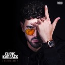 Chris Karjack - Tout est bon