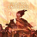 Fractal Universe - A Reality to Foreclose