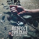 RESPECT FOR ZERO - In My Blood